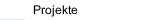 Projekte